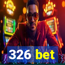 326 bet